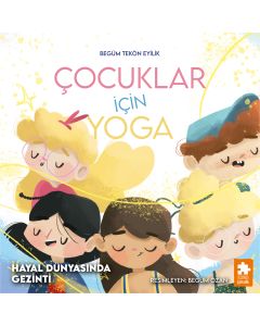 Çocuklar için Yoga - Hayal Dünyasında Gezinti