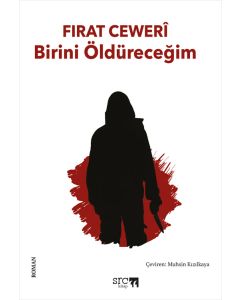 Birini Öldüreceğim