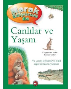Merak Ediyorum da - Canlılar ve Yaşam 