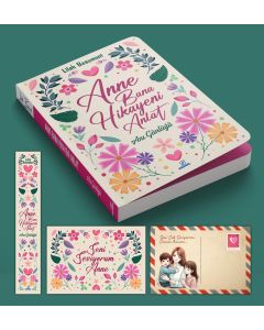 Anne Bana Hikayeni Anlat