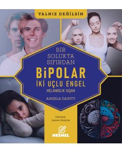 Bir Solukta Sıfırdan - Bipolar