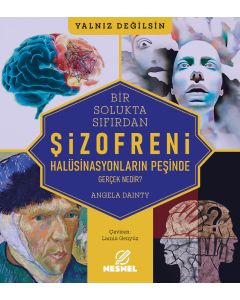 Bir Solukta Sıfırdan - Şizofreni 
