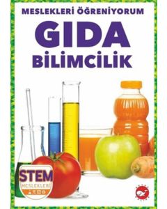 Meslekleri Öğreniyorum - Gıda Bilimcilik Stem Meslekleri