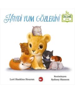 Haydi Yum Gözlerini (Ciltli)