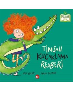 Timsah Kucaklama Rehberi