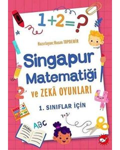 Singapur Matematiği ve Zeka Oyunları - 1. Sınıflar İçin