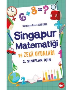 Singapur Matematiği Ve Zeka Oyunları - 2. Sınıflar İçin