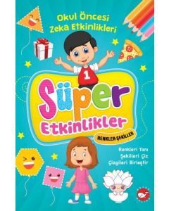 Süper Etkinlikler - Renkler - Şekiller