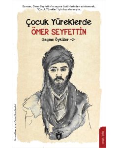 Çocuk Yüreklerde Ömer Seyfettin