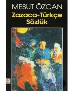 Zazaca-Türkçe Sözlük