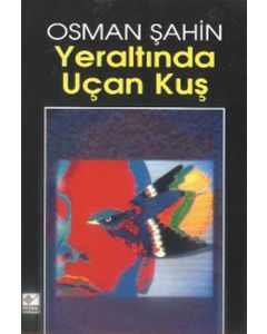 Yeraltından Uçan Kuş