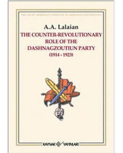 The Counter Revolutionary Role Of The Dashnagzoutiun Party