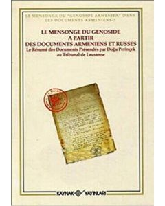 Le Mensonge du Genoside a Partir Des Documents Armeniens et Russes