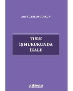 Türk İş Hukukunda İkale