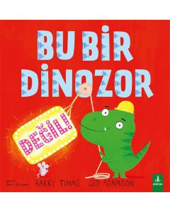 Bu Bir Dinozor Değil