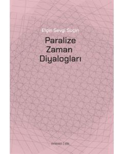 Paralize Zaman  Diyalogları