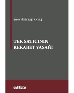 Tek Satıcının Rekabet Yasağı (Ciltli)