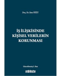 İş İlişkisinde Kişisel Verilerin Korunması (Ciltli)