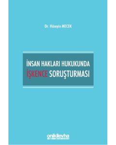 İnsan Hakları Hukukunda İşkence Soruşturması 