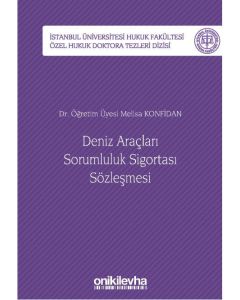 Deniz Araçları Sorumluluk Sigortası Sözleşmesi (Ciltli)