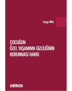 Çocuğun Özel Yaşamının Gizliliğinin Korunması Hakkı 