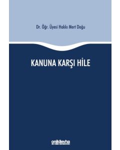 Kanuna Karşı Hile (Ciltli)