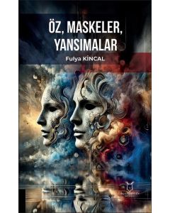 Öz, Maskeler, Yansımalar
