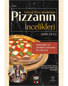 Pizzanın İncelikleri
