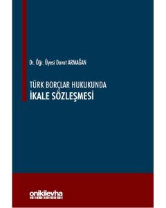 Türk Borçlar Hukukunda İkale Sözleşmesi (Ciltli)