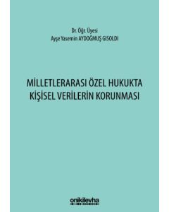 Milletlerarası Özel Hukukta Kişisel Verilerin Korunması
