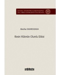 Kesin Hükmün Olumlu Etkisi