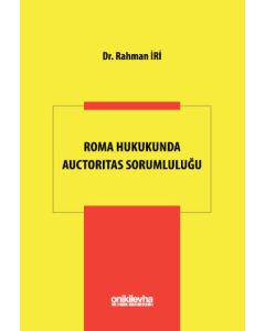 Roma Hukukunda Auctoritas Sorumluluğu