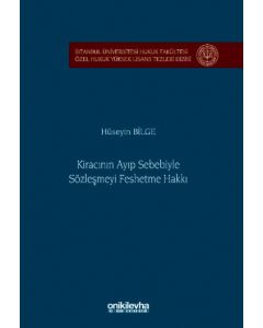 Kiracının Ayıp Sebebiyle Sözleşmeyi Feshetme Hakkı