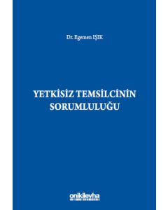 Yetkisiz Temsilcinin Sorumluluğu (Ciltli)
