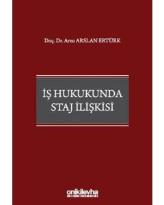 İş Hukukunda Staj İlişkisi 