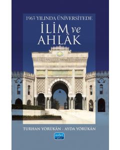 1963 Yılında Üniversitede İlim ve Ahlak