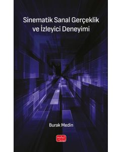 Sinematik Sanal Gerçeklik ve İzleyici Deneyimi