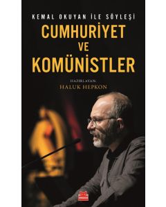 Cumhuriyet ve Komünistler