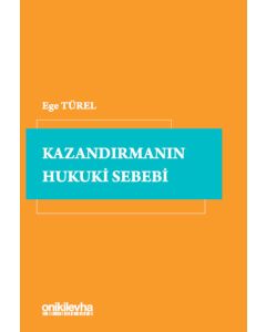 Kazandırmanın Hukuki Sebebi 