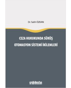 Ceza Hukukunda Sürüş Otomasyon Sistemi İkilemleri