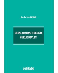 Uluslararası Hukukta Hukuk Devleti
