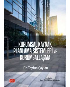 Kurumsal Kaynak Planlama Sistemleri ve Kurumsallaşma