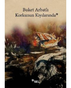 Korkunun Kıyılarında