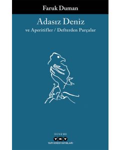 Adasız Deniz ve Aperatifler - Defterden Parçalar