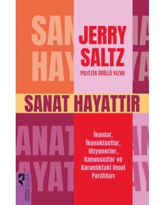 Sanat Hayattır