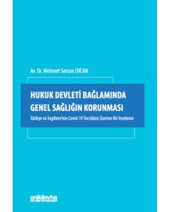 Hukuk Devleti Bağlamında Genel Sağlığın Korunması 