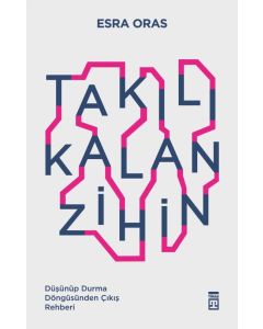 Takılı Kalan Zihin