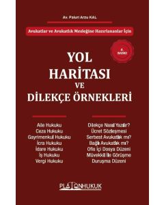 Yol Haritası ve Dilekçe Örnekleri 