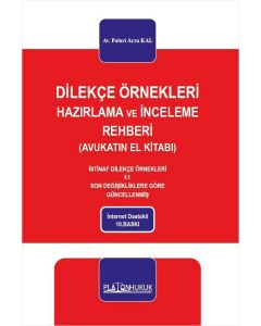 Dilekçe Örnekleri Hazırlama ve İnceleme Rehberi (Ciltli)