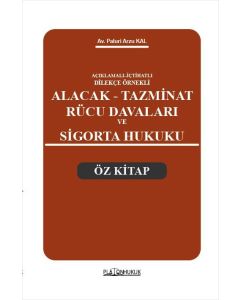 Alacak Tazminat Rücu Davaları ve Sigorta Hukuku Öz Kitap